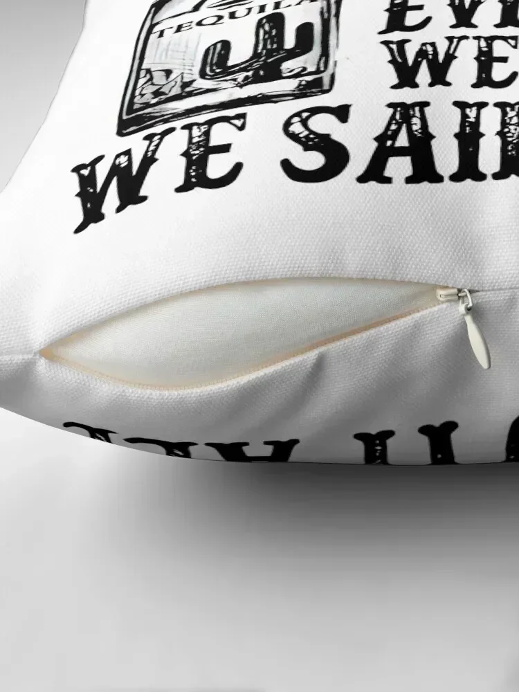 Last Night We Let The Liquor Talk Wallen Throw Pillow Sofa Cushion Cover pillow