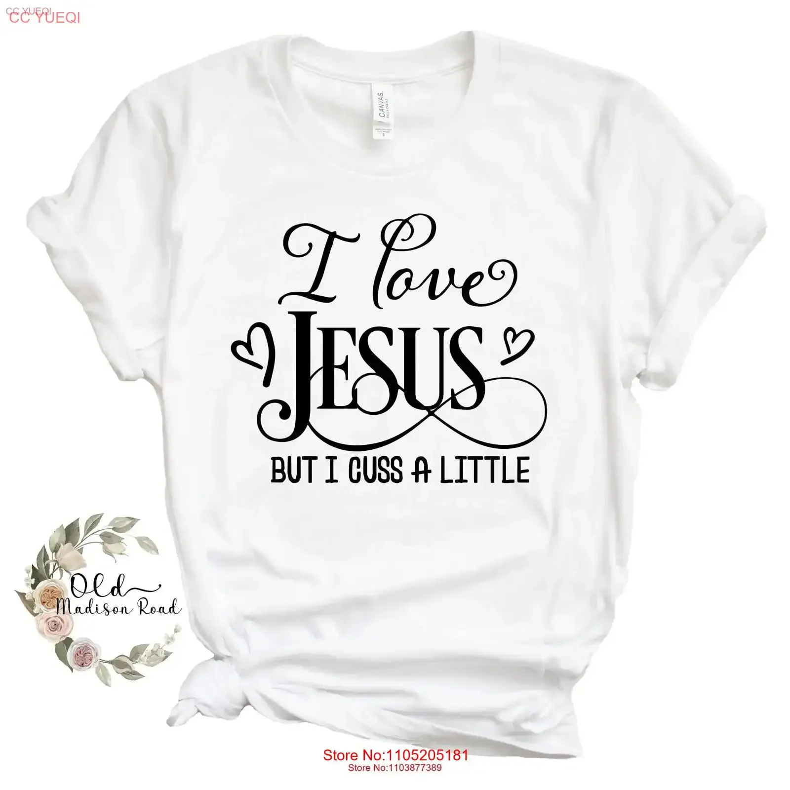 I Love Jesus But Cuss A Little T Shirt Christian Faith Based Religious Scripture vintage Washed Breathable Soft streetwear