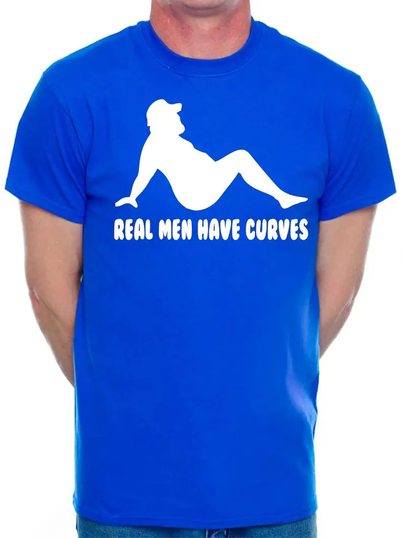 Print4u Real Men Have Curves Funny Father's Day Mens Birthday Novelty Funny T-Shirt