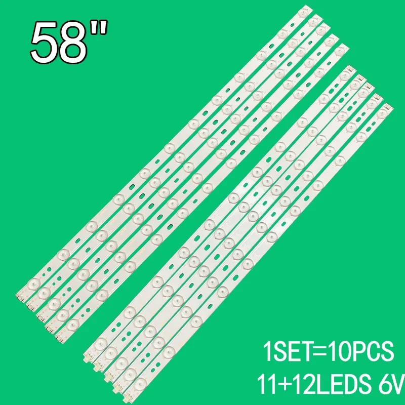 10PCS LED licht streifen für 58 zoll DP58D33 DP58D34 FVD5833 58L4300U LE58F3281 V580H1-LD6-TLDC2 TRDC2 58PFL4609 F7 58PFL4909 D58LW