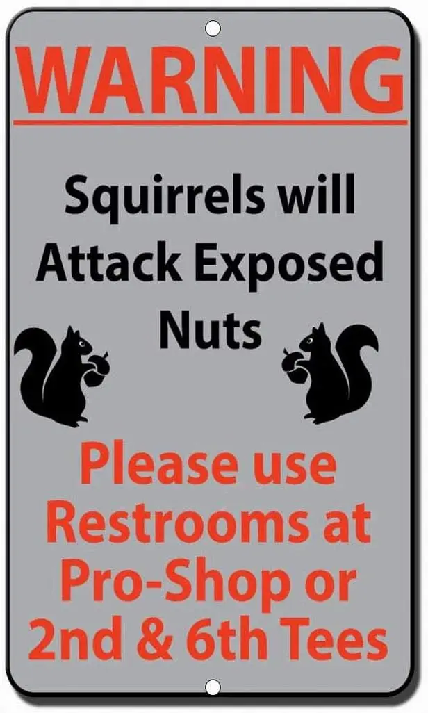 Notice Warning Sign Decor 8x12 Tin Metal Signs Warning Squirrels Will Attack Exposed Nuts Please at Pro-Shop Or Sign Safety sign