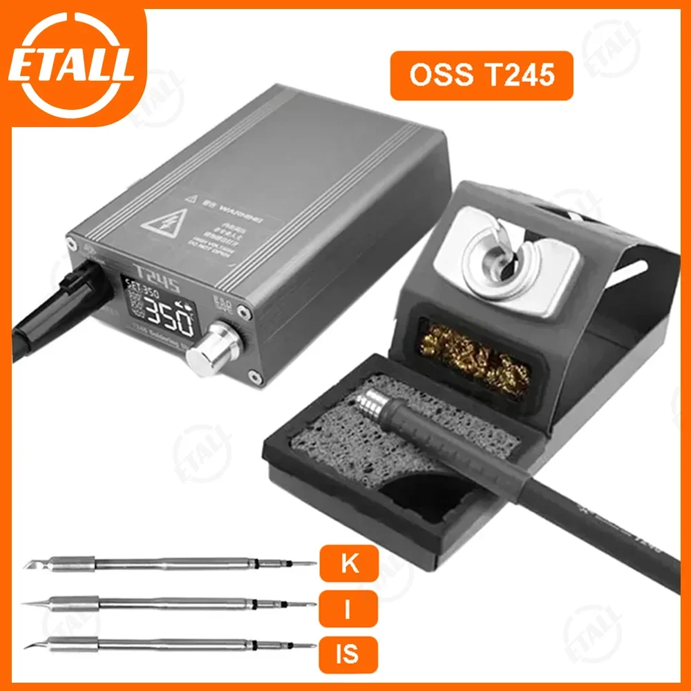 

OSS T245 Electric Soldering Station Lead Free 2S Rapid Heating Welding Iron Kit With C245 Tips For Phone Motherboard Chip Repair