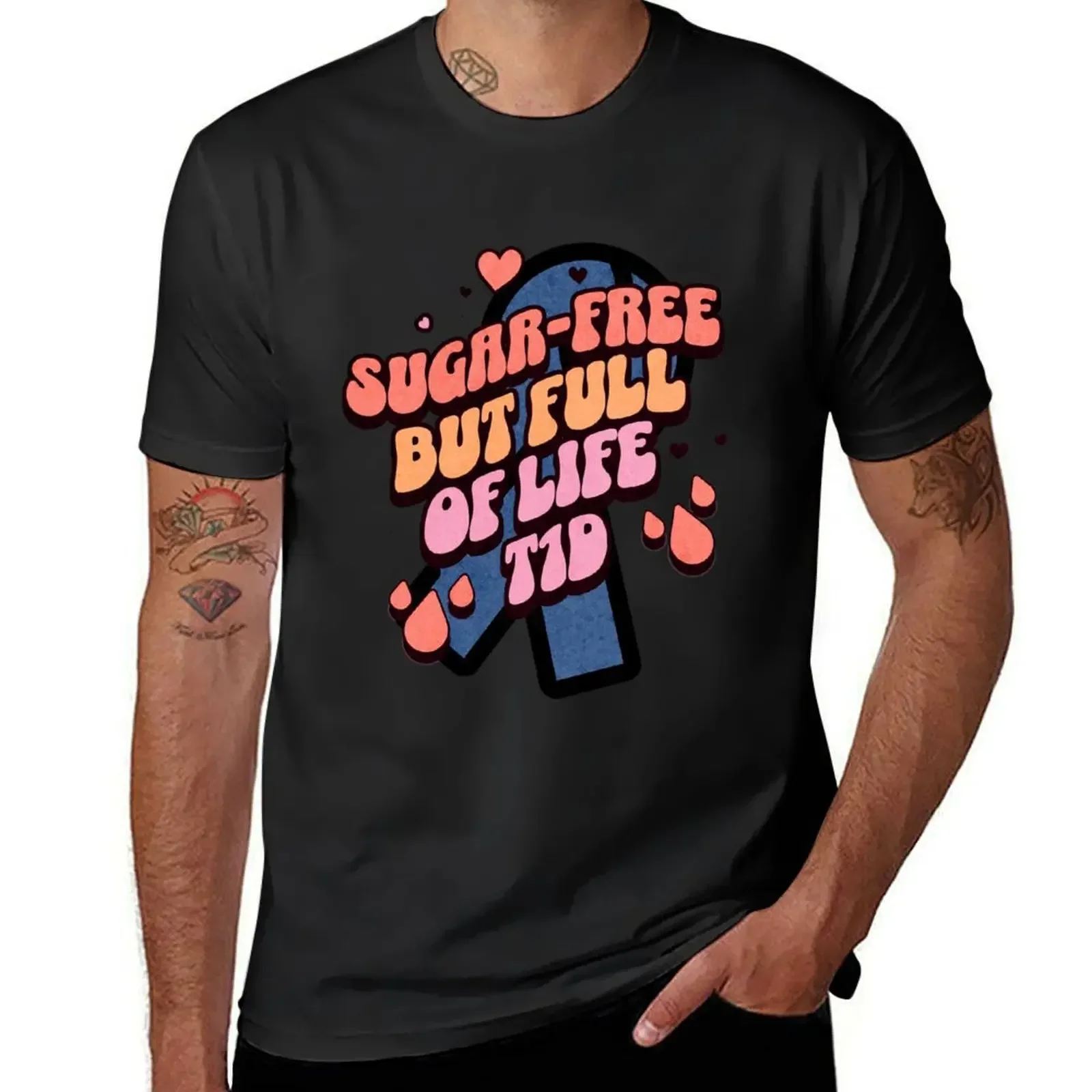 

Sugar Free but full of Life - Type one Diabetes T-Shirt shirts graphic tee summer tops heavy weight t shirts for men