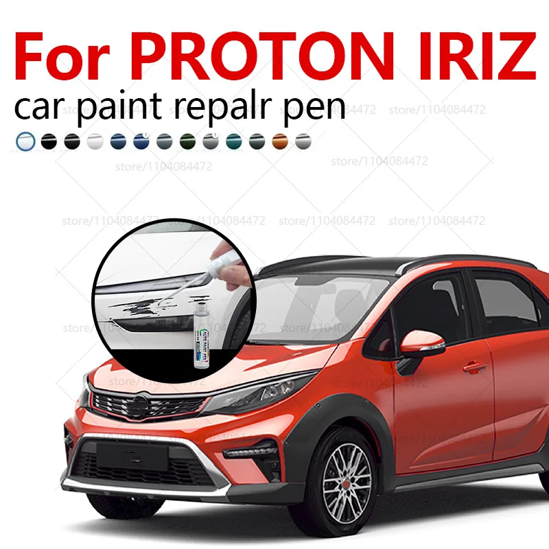 

Ручка для ремонта автомобильной краски для 2014-2022 PROTON IRIZ, аксессуары для ремонта царапин, черный A0246, оранжевый A0251, белый A0157 A0169
