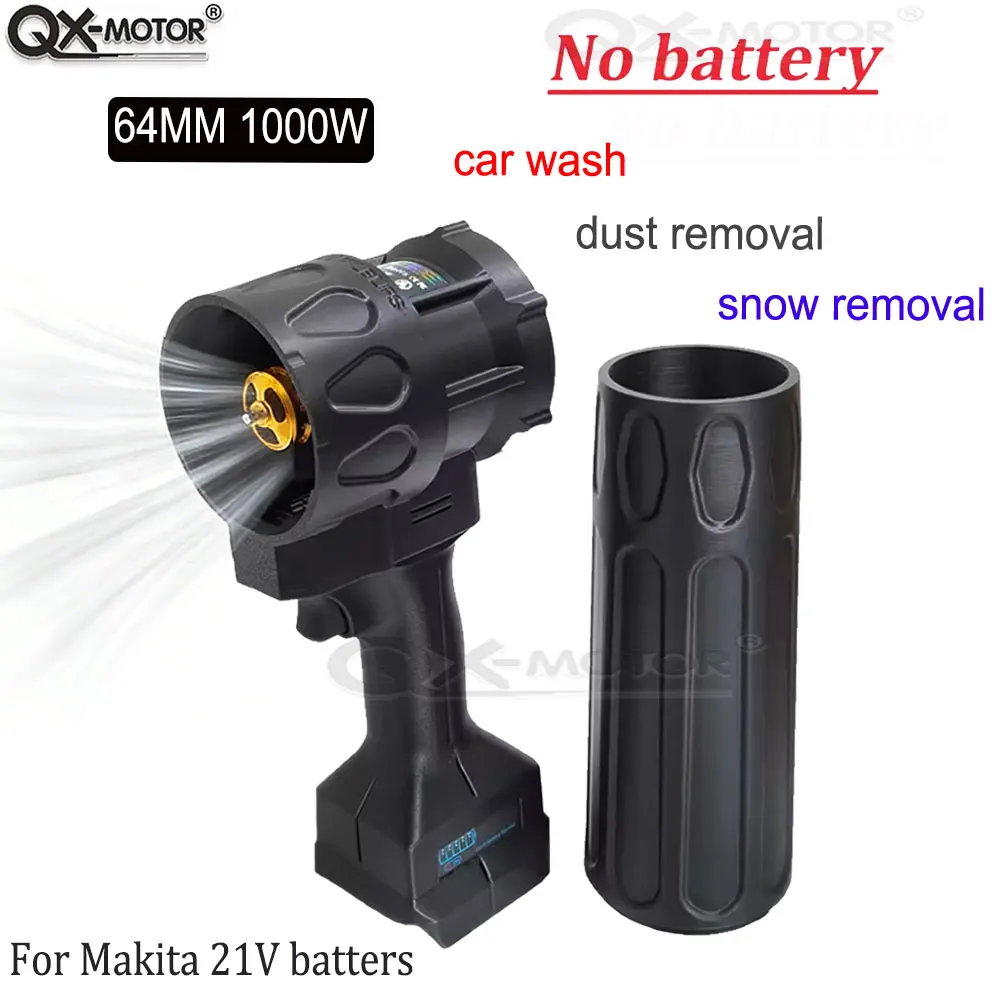 

QX-MFLU 64mm 1000W Powerful Violent Fan Handheld Turbo Jet Blower Car Wash Snow dust removal Air Dryer for Makita 21V batters