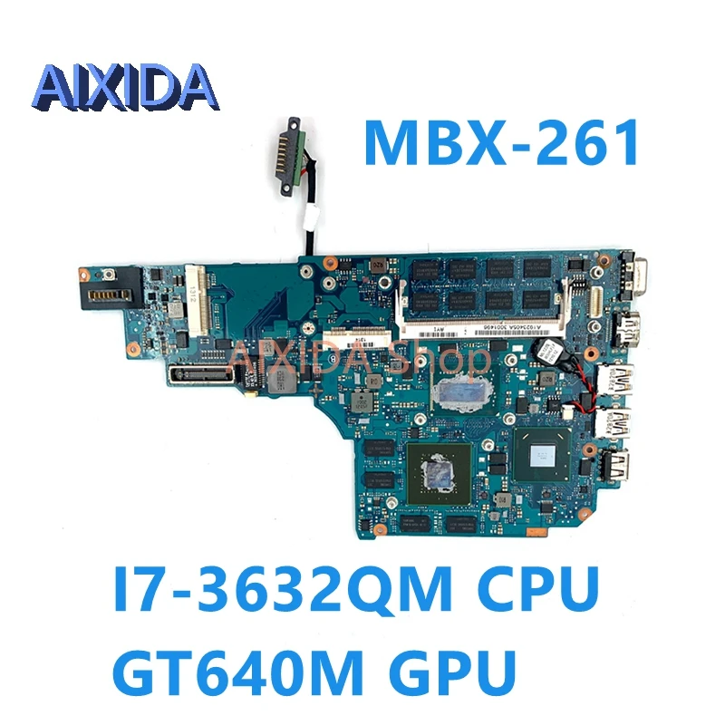 Aixida 1p-0128702-a011 a1923405a para sony vaio svs151 placa-mãe do portátil v131 h mb MBX-261 I7-3632QM cpu gt640m 4g ram teste completo