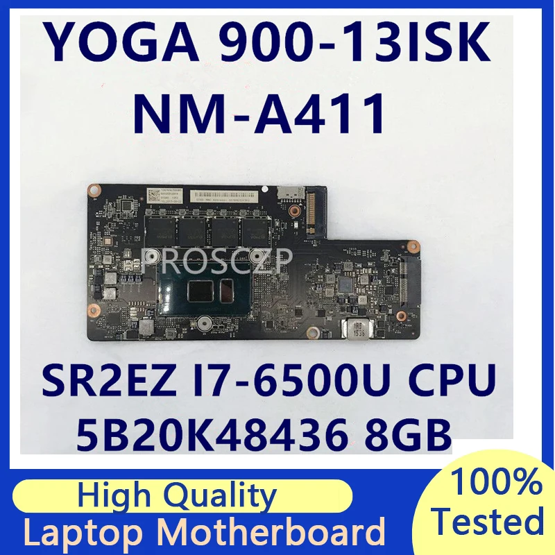 

BYG40 NM-A411 For Lenovo YOGA 900-13ISK With SR2EZ I7-6500U CPU 5B20K48436 8GB Laptop Motherboard 100% Fully Tested Working Well