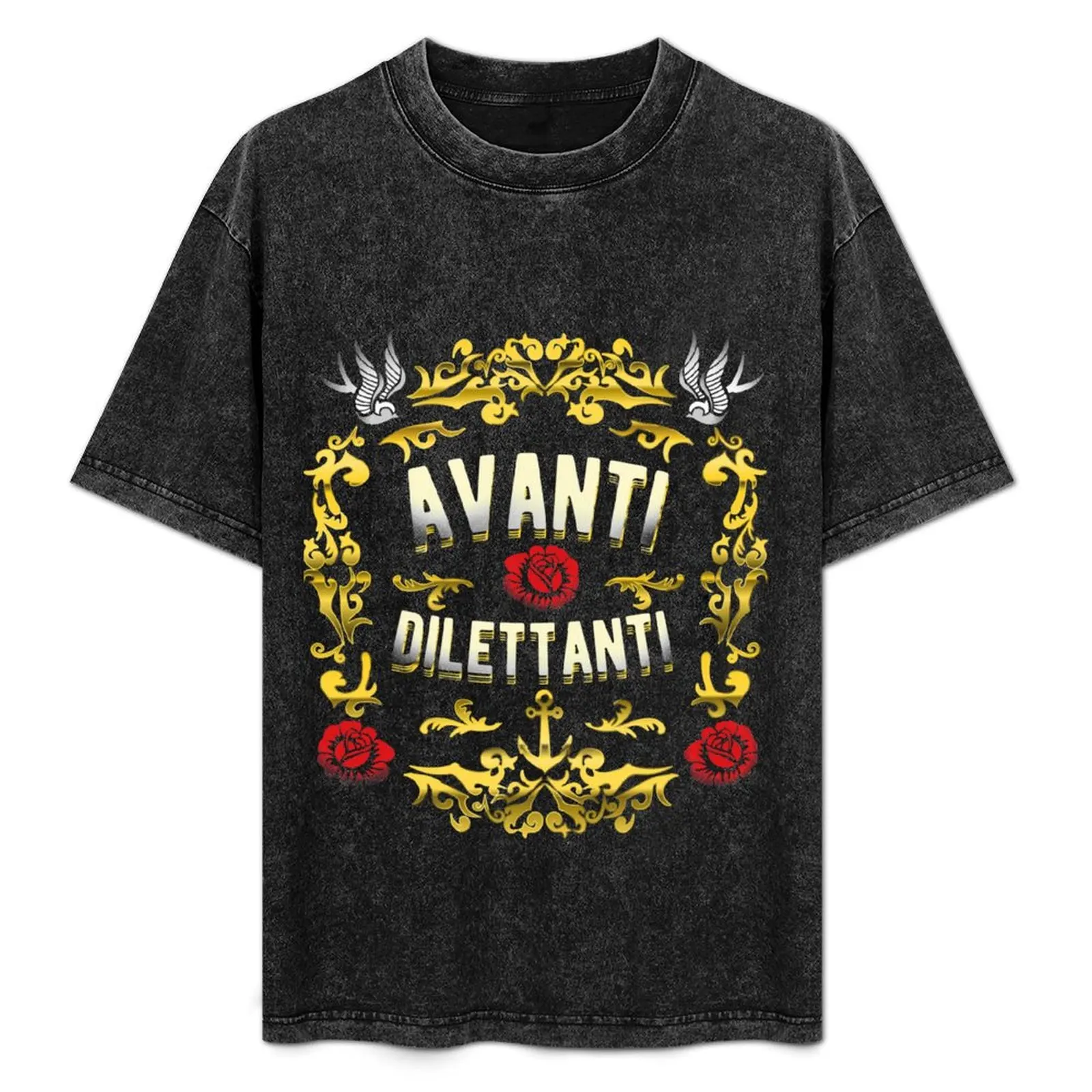 

Avanti, dilettanti T-Shirt Classic Crew Neck Cotton T-Shirt