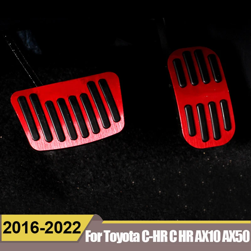 Aluminum Car Accelerator Footrest Pedals Plate Brake Pedal Cover For Toyota C-HR CHR AX10 AX50 2016-2020 2021 2022 Accessories