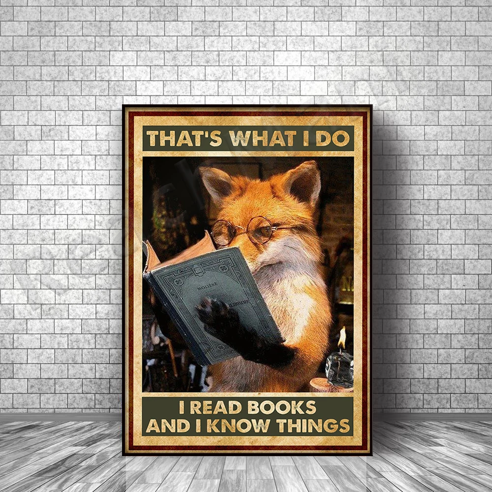 

Fox That's What I Read Books And I Know Things Poster Book Lover Living Home Decor Wall Art Poster