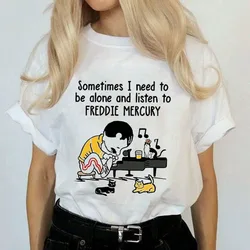 Funny Sometimes I Need To Be Alone and Listen To Freddie Mercury Women's and Men's Fashion Tee Tops Customized Products