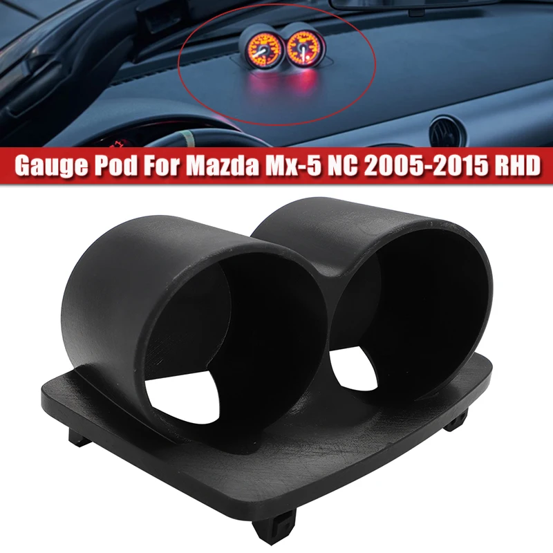 

For Mazda Mx-5 NC LHD Gauge Pod 2005- 2009 2010 2011 2012 2013 2014 2015 ONLY Left Hand Drive Black Car Center Speaker Gauge Pod