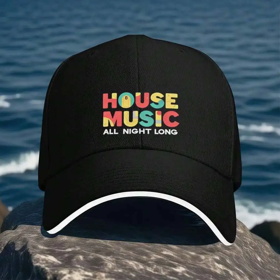 

House Music All Night Long Unisex Adjustable Baseball Cap Lightweight Casual Hat For Adults
