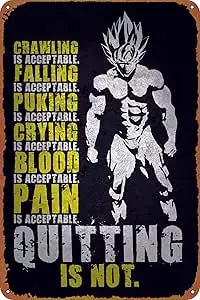 Quitting is Not Acceptable Metal Tin Sign 8 x 12 in Anime Motivation Vintage Poster Man Cave Decorative