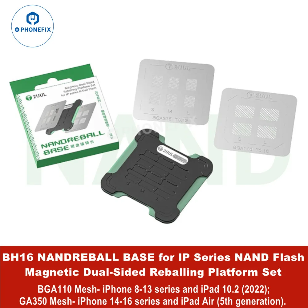 2UUL BH16 CPU Nand Dual-Reballing Magnetic Base for IPhone 8-16PM HIS Qualcomm MTK EMMC+RAM EXYNOS Tin Planting Mesh Tools Kit