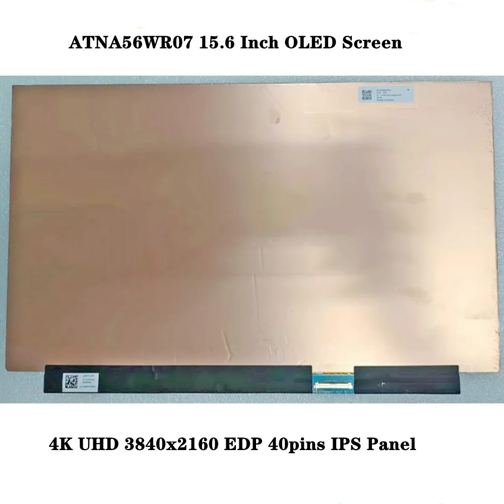 

ATNA56WR07 15.6 inch Laptop OLED Screen IPS Panel 4K UHD 3840x2160 EDP 40pins 100% DCI-P3