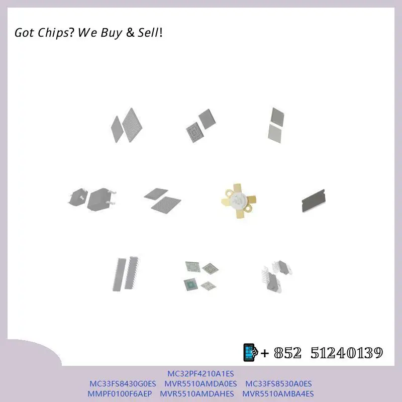 chip Integrated circuit chip MCU chip MC32PF4210A1ES MC33FS8430G0ES MVR5510AMDA0ES MC33FS8530A0ES MMPF0100F6AEP MVR5510AMDAHES