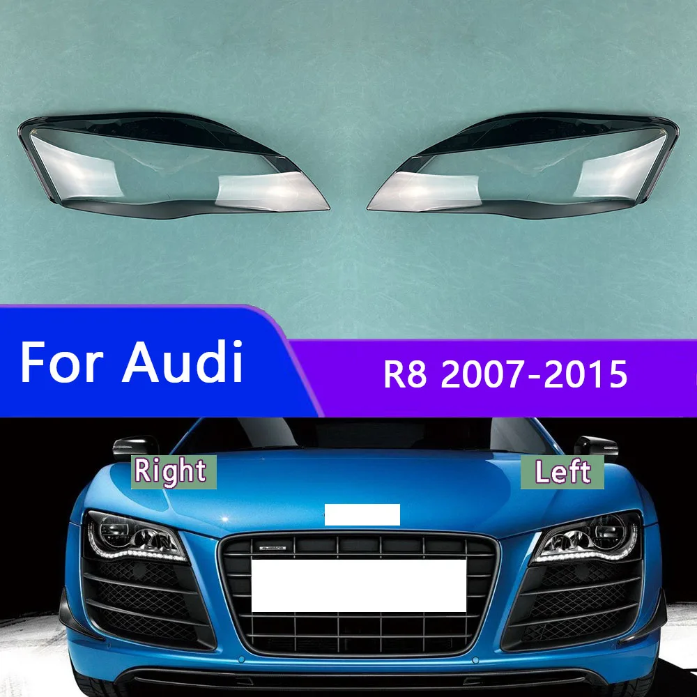 

For Audi R8 2007-2015 Car Headlight Cover Lens Shell Front Headlamp Caps Transparent Lampshade Auto Light Lamp Case