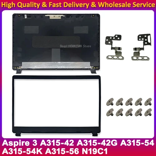 Imagen 2 del producto Nueva cubierta para Acer Aspire 3 A315-42 A315-42G A315-54 A315-54K A315-56 N19C1 cubierta trasera LCD para ordenador portátil bisel frontal bisagras LCD