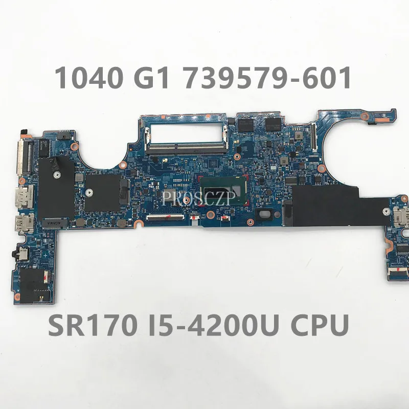 

739579-001 739579-601 739579-501 For HP 1040 G1 Laptop Motherboard WIth I5-4200U CPU 48.4LU01.011 12295-1 100% Working