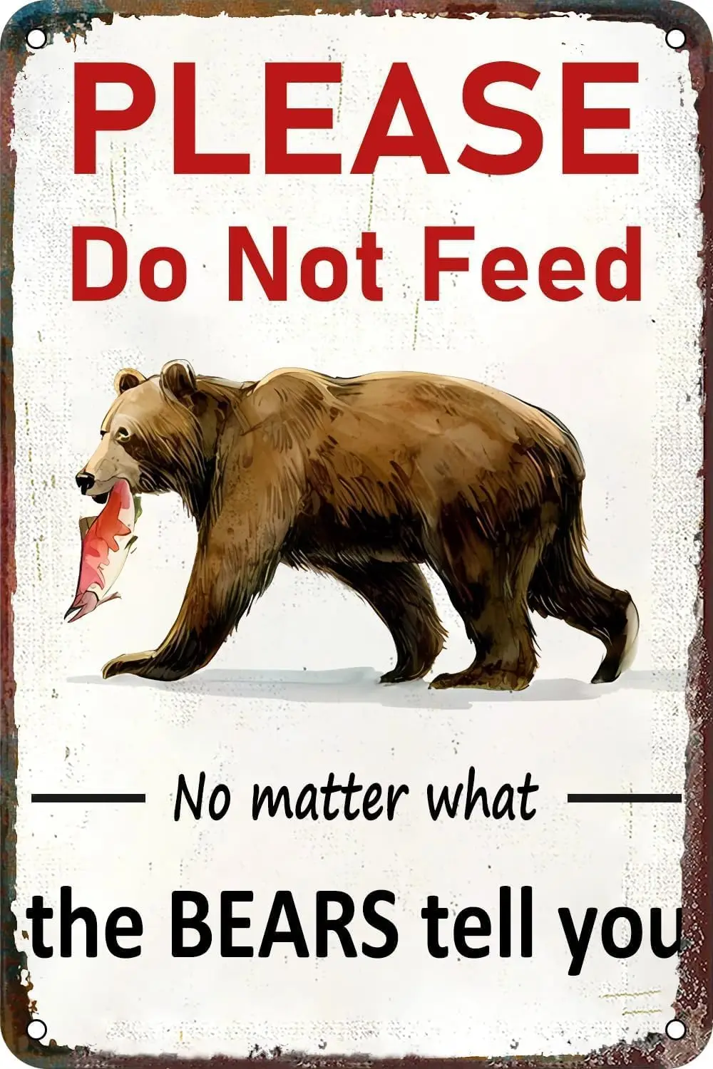 Please Do Not Feed …