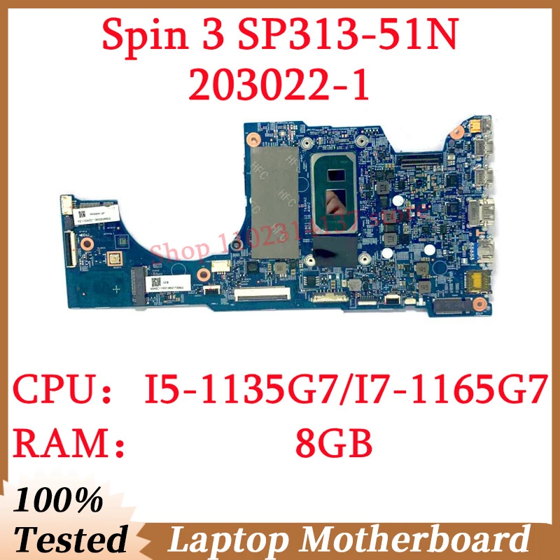 

For Acer Spin 3 SP313-51N 448.0MF03.0011/448.0MF02.0011 With I5-1135G7/I7-1165G7 CPU 8GB 203022-1 Laptop Motherboard 100% Tested