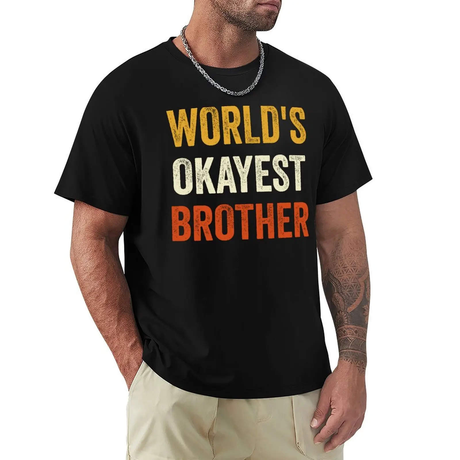 

World's Okayest Brother T-Shirt Sporty Breathable Short Sleeve T-Shirt