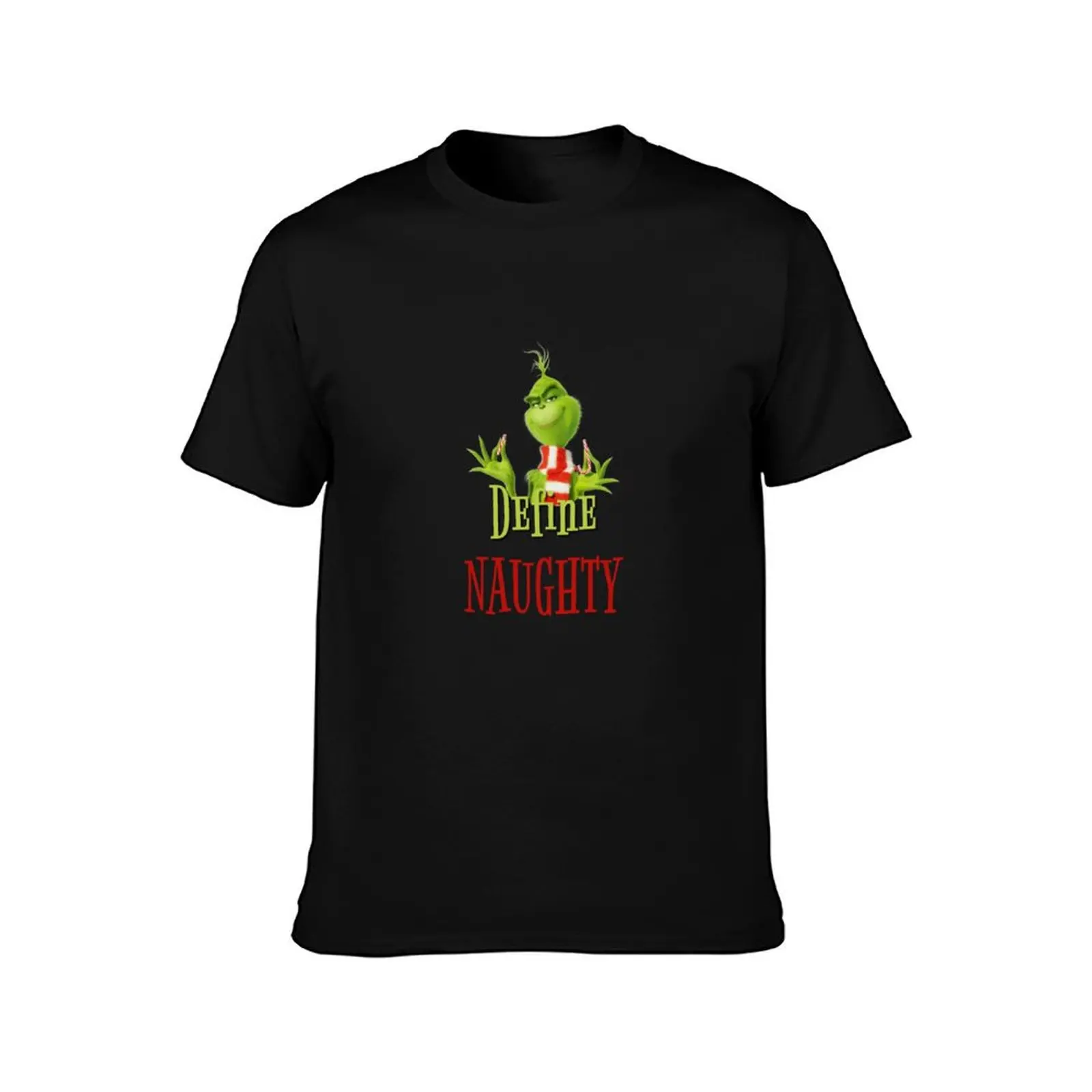 Define Naughty - Grinch T-Shirt T-Shirt graphics Personalized t-shirt mens shirts graphic tee