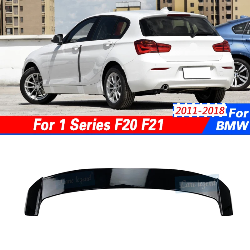 For BMW 1 Series F20 F21 116i 120i 118i 2011-2018 Car Rear Trunk Roof Spoiler Wing Splitter Tuning Decoration