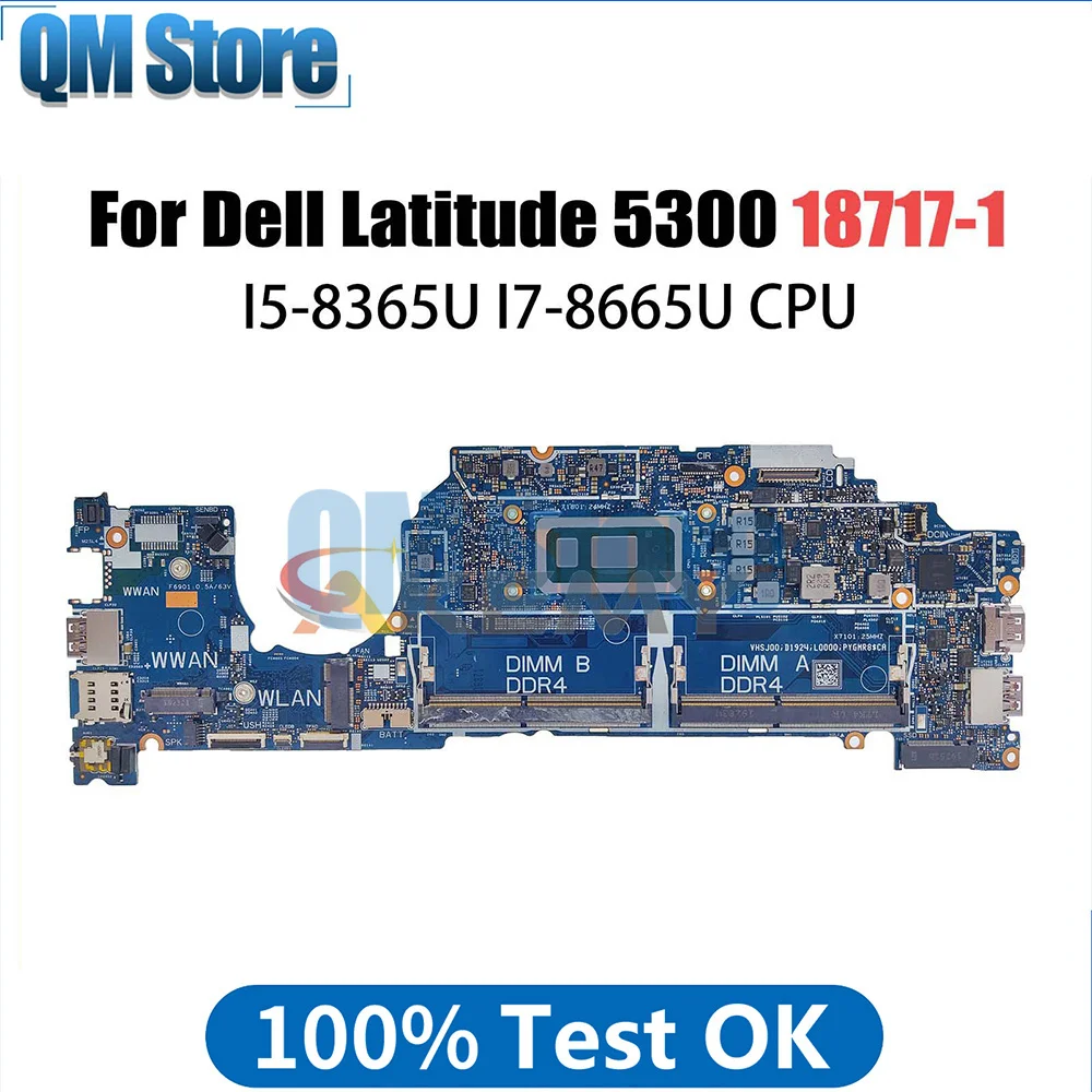 

Notebook Mainboard For Dell Latitude 5300 0H7KTP 05PW9V 18717-1 Laptop Motherboard With I5 8365U I7 8665U CPU Systemboard