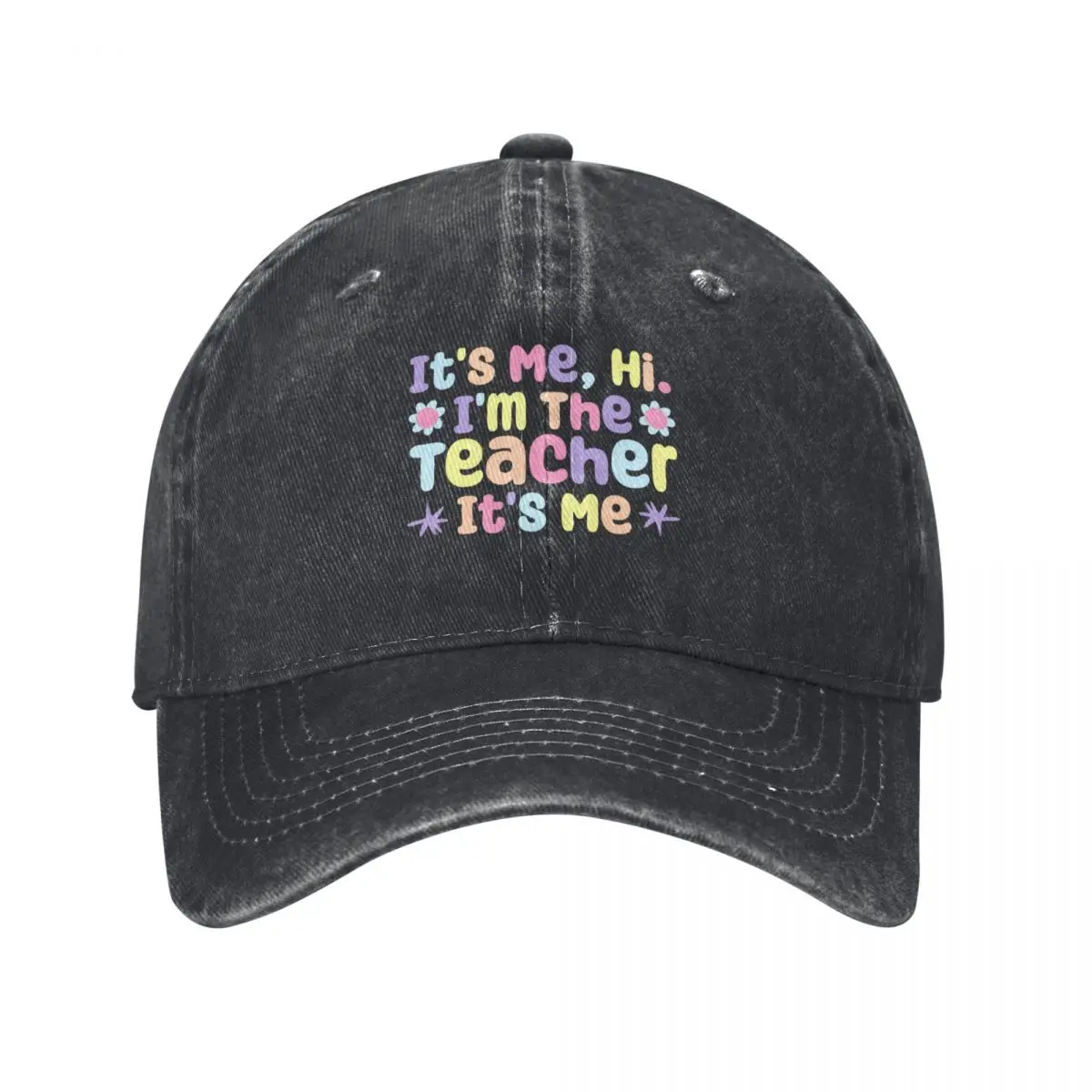 It's Me Hi I'm The Teacher It's Me Baseball Cap Anime Military Cap Man Ball Cap Hats Man Women's