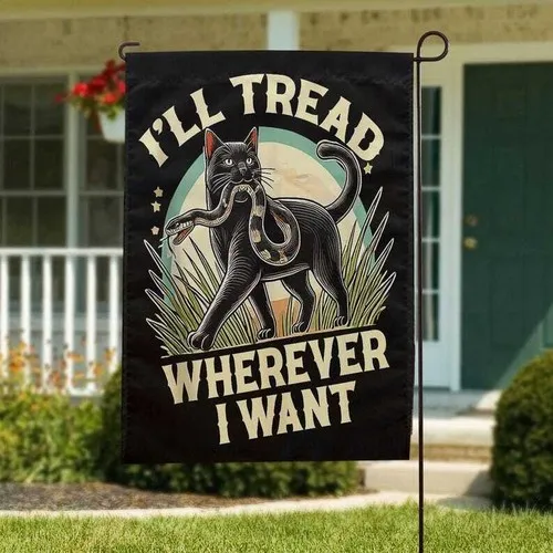 I'Ll Tread Wherever I Want Childless Cat Lady For Kamala Flag, Madam President VVL YYX EEZ