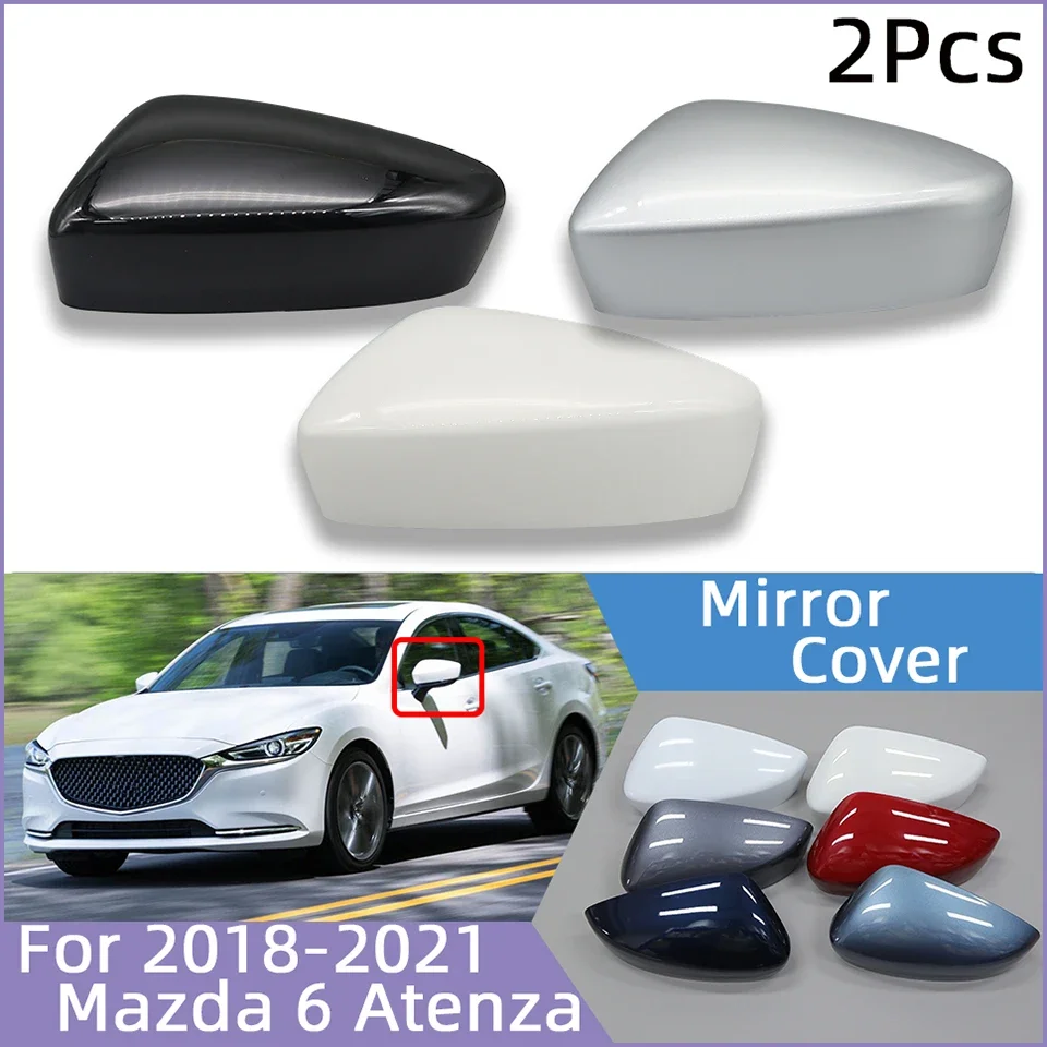 

Pair For Mazda 6 Atenza 2018 2019 2020 2021 Rearview Wing Side Mirror Shell Cap Lid Housing Door Outer Rearview Cover Painted