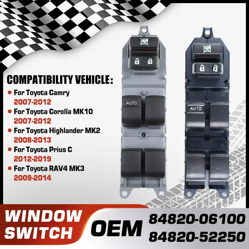 

Car Power Window Switch For Toyota Camry Toyota Corolla Toyota Highlander Toyota Prius C Toyota RAV4 MK3 84820-06100 84820-52250