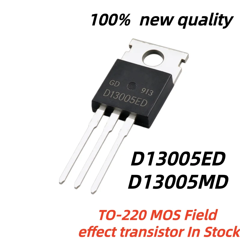 10Uds 100% Nuevo Original D13005MD TO220 D13005 D13005ED TO-220 MOS Field effect transistor In Stock