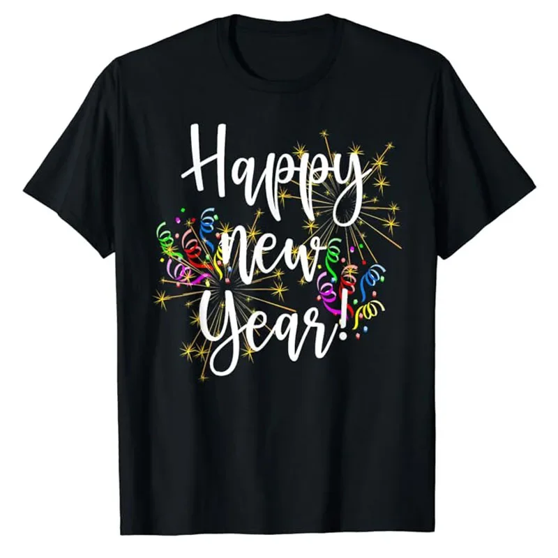 

Cute Happy New Year Day Eve Party Fireworks Confetti Costume T-Shirt Funny Letters Printed Saying Tee Graphic Outfit Family Gift