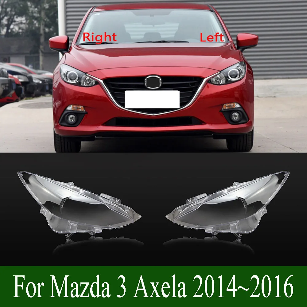

For Mazda 3 Axela 2014~2016 Headlamp Shell Transparent Lamp Shade Lens Front Headlight Cover Lampshade Plexiglass