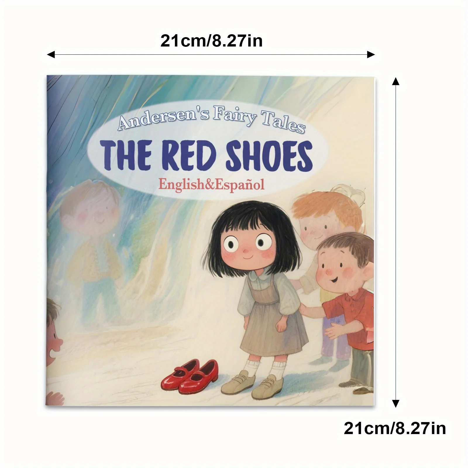 The Red Shoes, English-Spanish Bilingual Edition: A music-filled, magical tale of a little girl and her enchanted shoes, dancing