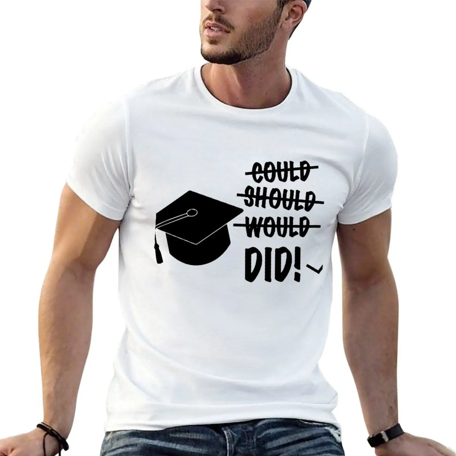 

Master Bachelor Degree Could Should Would Did! Completion Graduate University Diploma T-Shirt t shirts designer T-Shirt