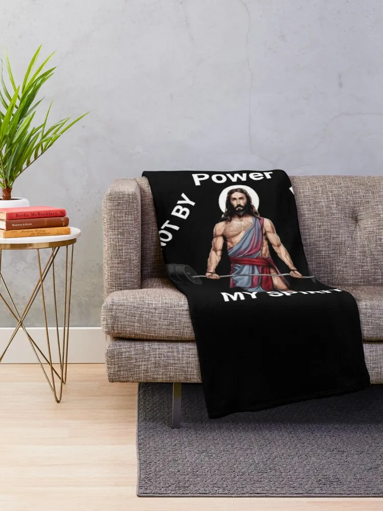 FUNNY JESUS LIFTING WEIGHTS . Not By Power But By My Spirit Throw Blanket wednesday valentine gift ideas Retros Blankets