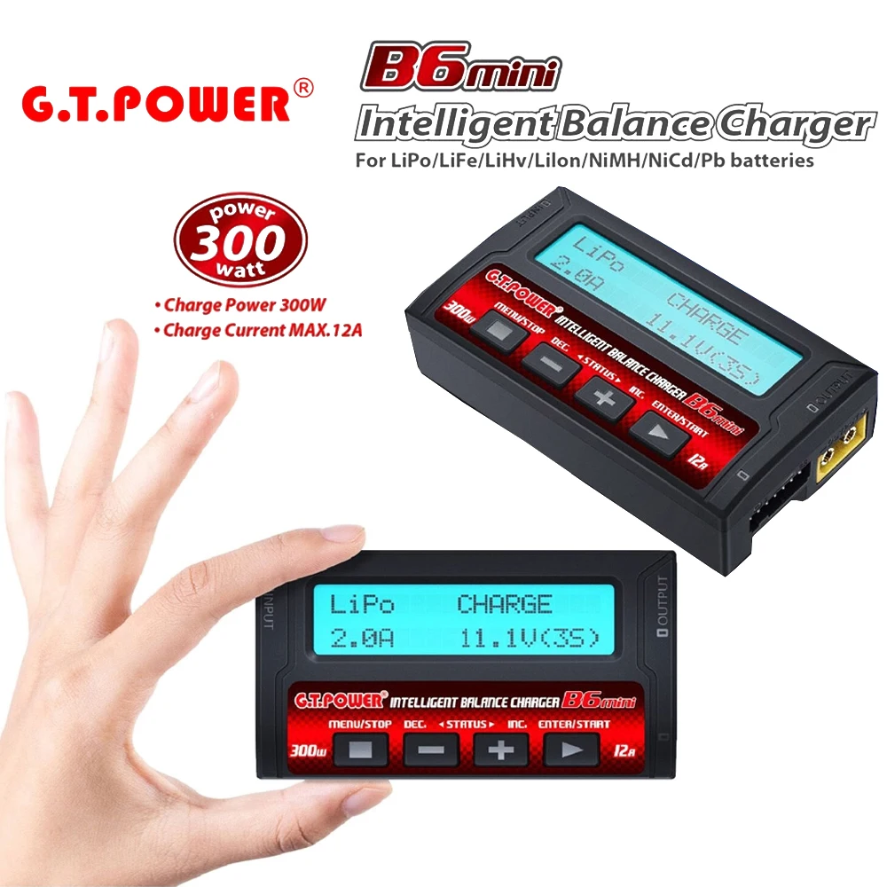 

GT.POWER IMAX B6 MINI Balance Charger/Discharger 300W 12A Lipo/LiFe/LiHv/Lilon/NiMH/NiCd/Pb Battery For Rc Car PFV Drone Toys