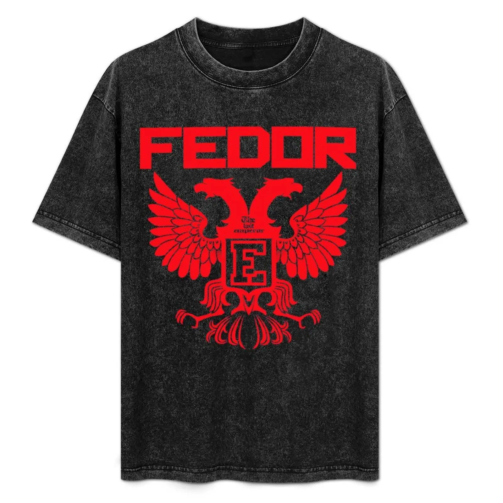 

Fedor Emelianenko Last Emperor MMA Essential T-Shirt custom t shirt plus sizes anime animal prinfor boys t shirt men 100℅ cotton