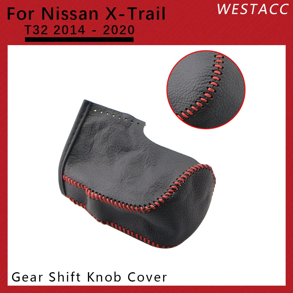 Genuine Leather Car Gear Head Shift Knob Cover for Nissan X-trail  Xtrail T32 2014 2015 2016 2017 2018 2019 2020 AT Accessories