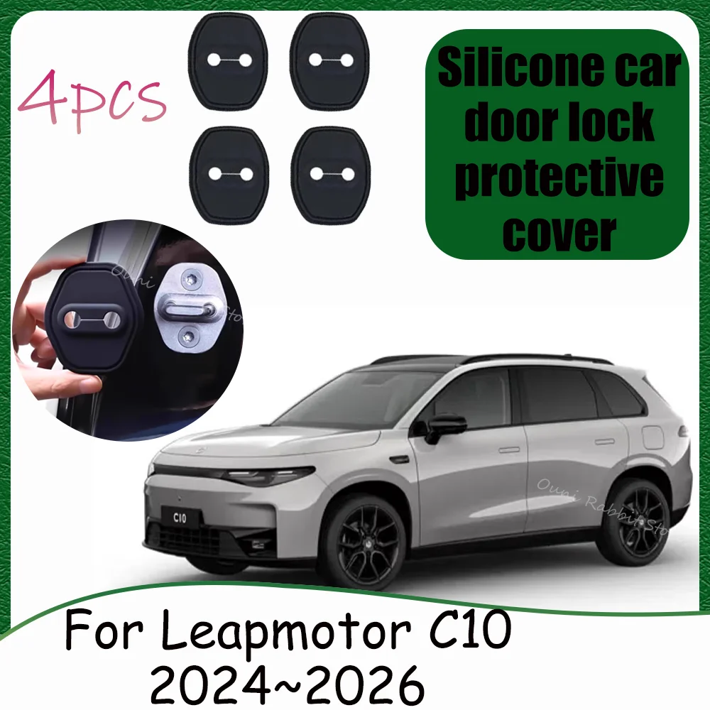 

Для Leapmotor C10 2024 ~ 2026 2025 автомобильный силиконовый дверной замок пыленепроницаемый нержавеющий буфер амортизирующий защитный аксессуар