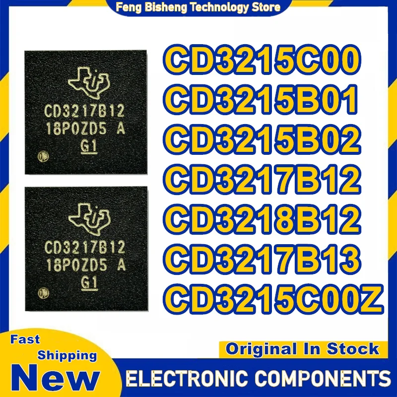 CD3215C00 CD3215B01 CD3215B02 CD3217B12 CD3218B12 CD3217B13 CD3215C00Z BGA Charging IC Chip 100% New Original in stock