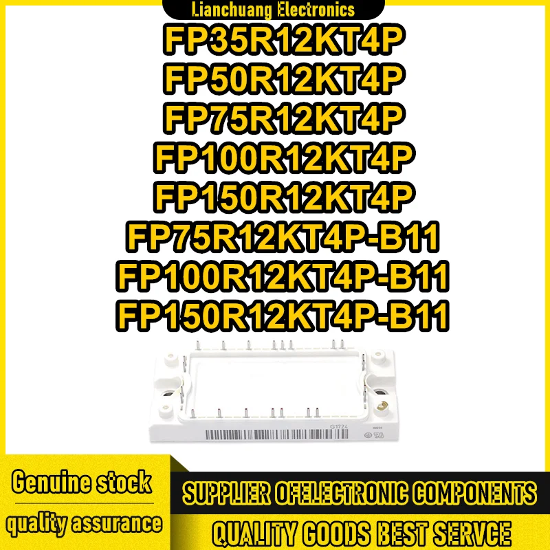

FP35R12KT4P FP50R12KT4P FP75R12KT4P FP100R12KT4P FP150R12KT4P FP75R12KT4P-B11 FP100R12KT4P-B11 FP150R12KT4P-B11 New Original