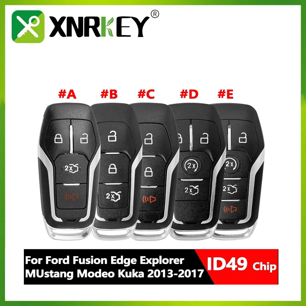 

XNRKEY Smart Remote Key For Ford Fusion Explorer Edge Mustang Mondeo Kuka 2013-2017 ID49 Chip 315/434/902MHZ