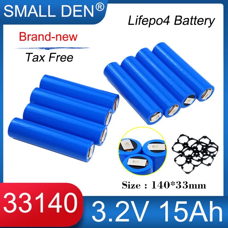 

New 33140 3.2V 15Ah Rechargeable Lifepo4 battery 5C Lithium iron phosphate diy 4S 12V 24V electric scooter Tricycle power tools
