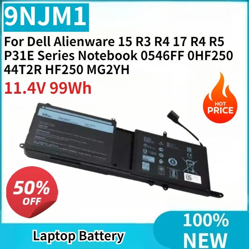 

New Laptop Battery 11.4V 99Wh 9NJM1 for Dell Alienware 15 R3 R4 17 R4 R5 P31E Series Notebook 0546FF 0HF250 44T2R HF250 MG2YH