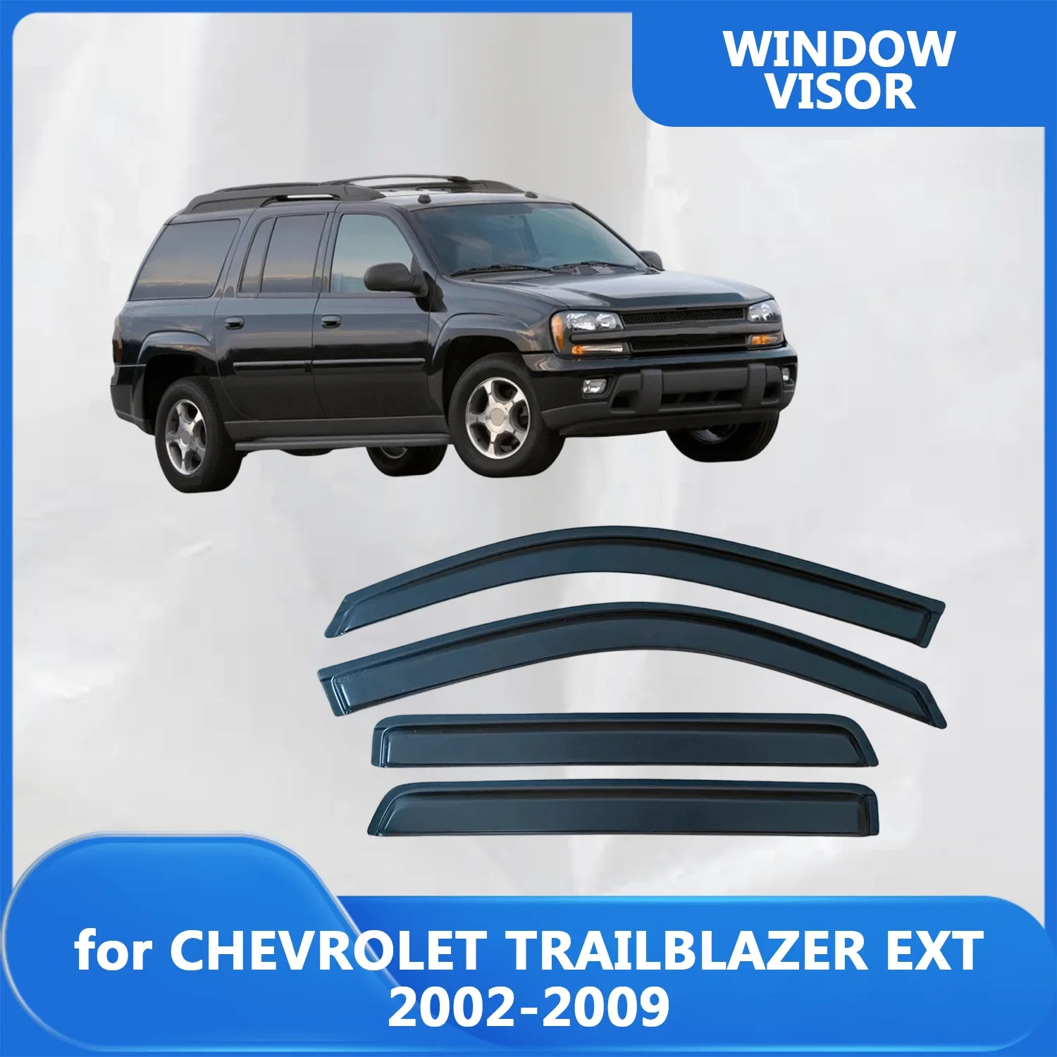

Window Visor for CHEVROLET TRAILBLAZER EXT 2002 2003 2004 2005 2006 2007 2008 2009 Wind Deflectors Rain Guards Door Visor Vent